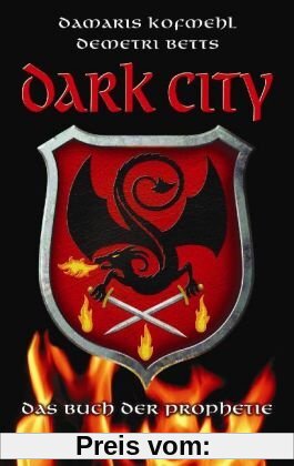 Dark City: Das Buch der Prophetie